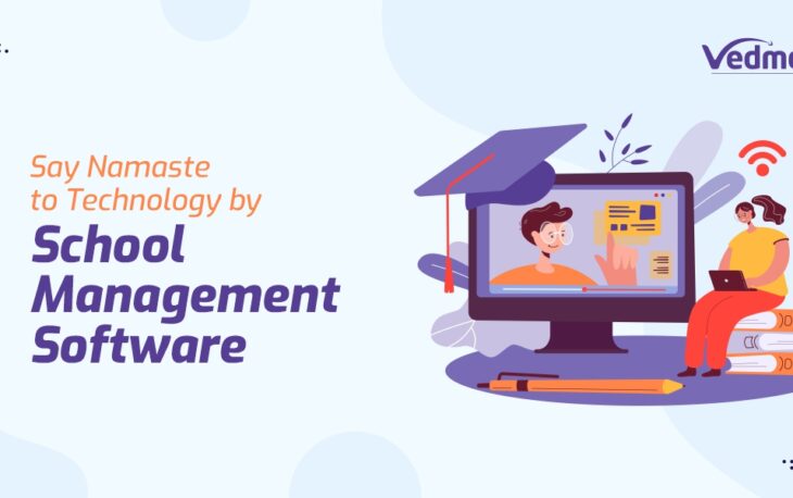 Say Namaste To Technology By School Management Software